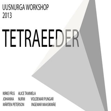 Uusnurk: Tetraeeder / Tetrahedron