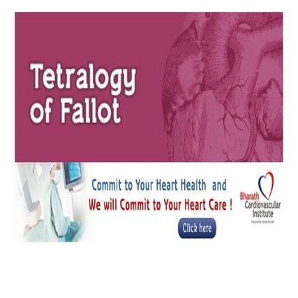 Tetralogy of Fallot (TOF) - Symptoms, Tests and Treatment