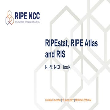 RIPEstat, RIPE Atlas and RIS