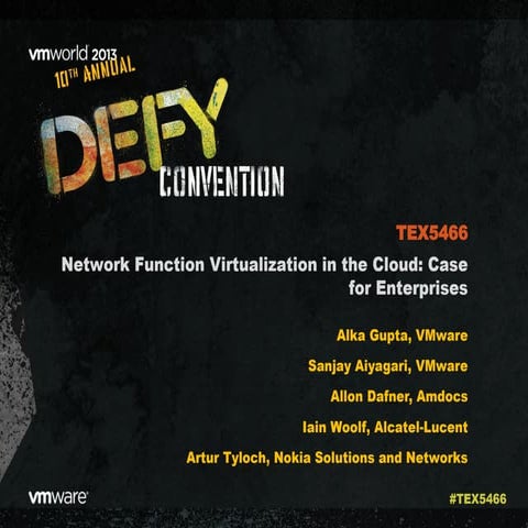 VMworld 2013: Network Function Virtualization in the Cloud: Case for Enterpri...