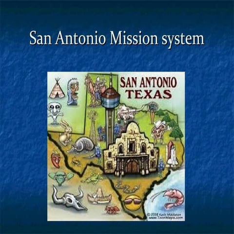 San Antonio Mission System | PPT