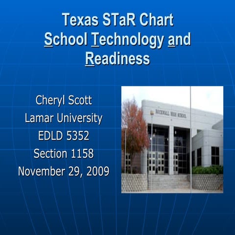 Texas STaR Chart and Much More