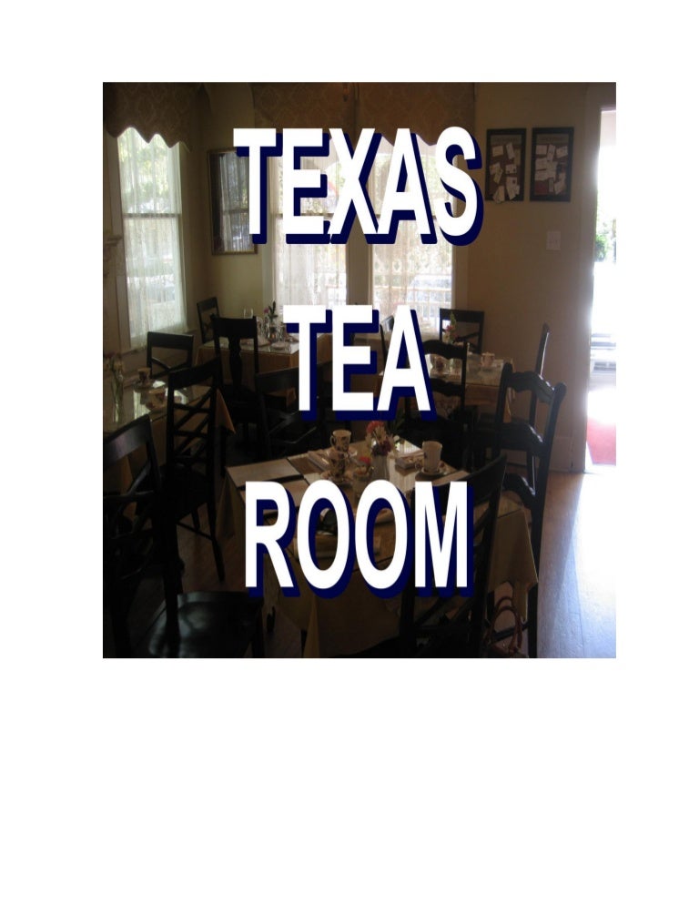 Texas tea room