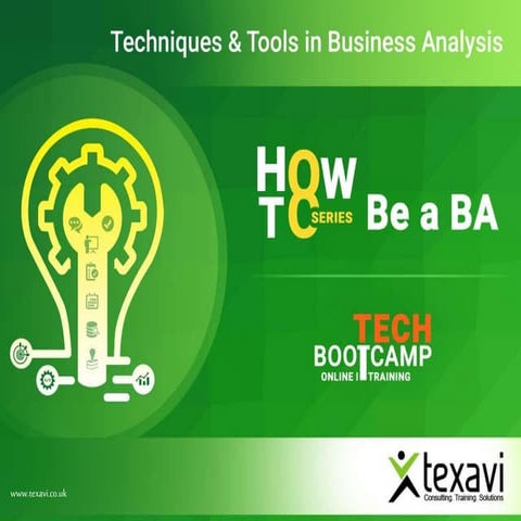 Essential Techniques in Business Analysis - Texavi Tech Bootcamp on How to be...