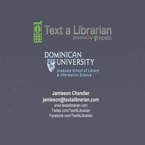 Mosio's Text a Librarian Dominican University