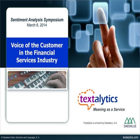Textalytics - Voice of the Customer - Sentiment Analysis Symposium 2014
