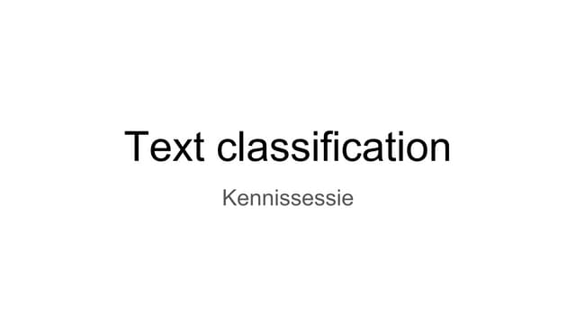Text classification presentation