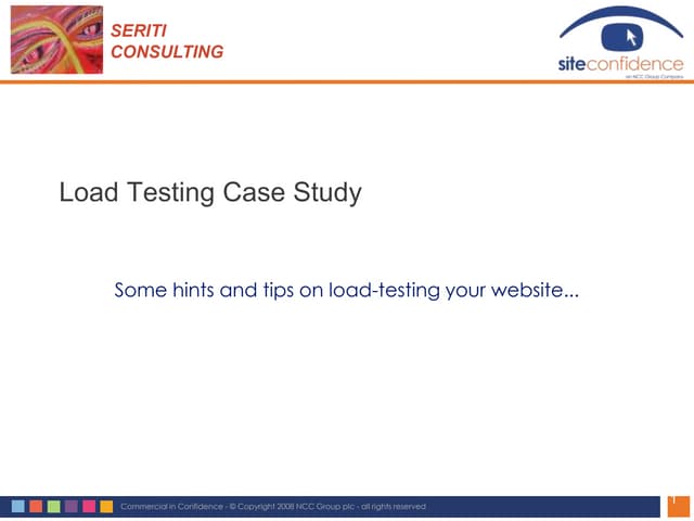 Test Expo 2009   Site Confidence &amp; Seriti Consulting   Load Test Case Study