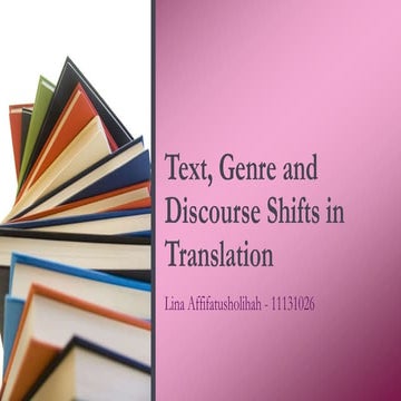 Text, genre and discourse shifts in translation