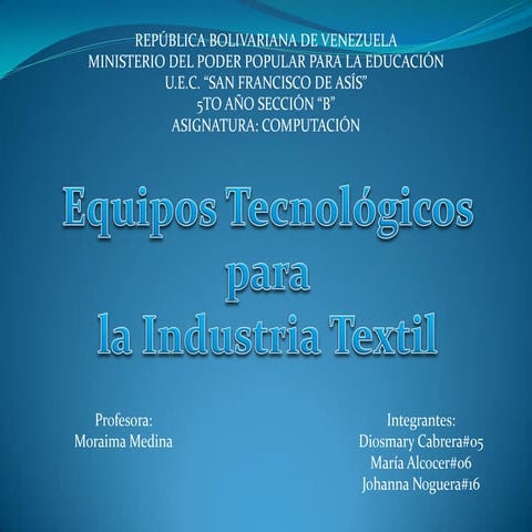 Equipos Tecnológicos para la Industria Textil