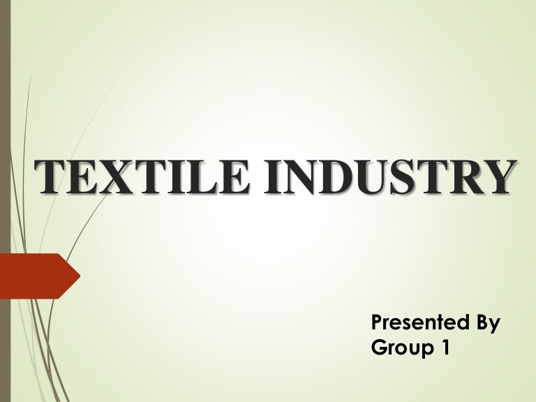 Textile Industry Analysis