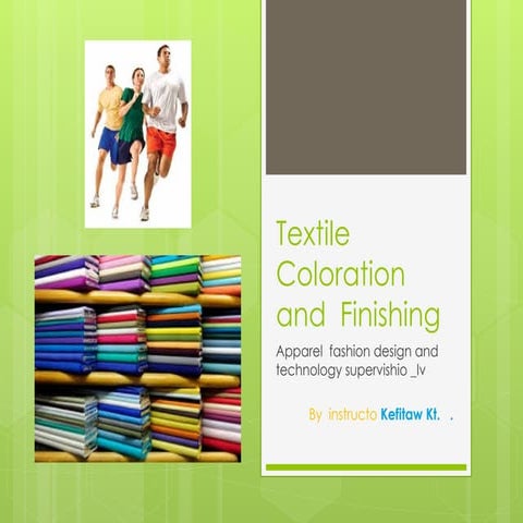 Textile coloration and Finishing Ppt-for-Students.pptx