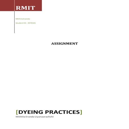 Textile dyeing practices including finishing