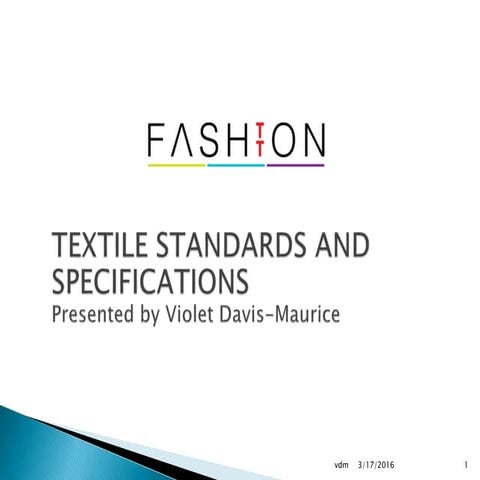 Textile Standards and Specifications by Violet Davis-Maurice