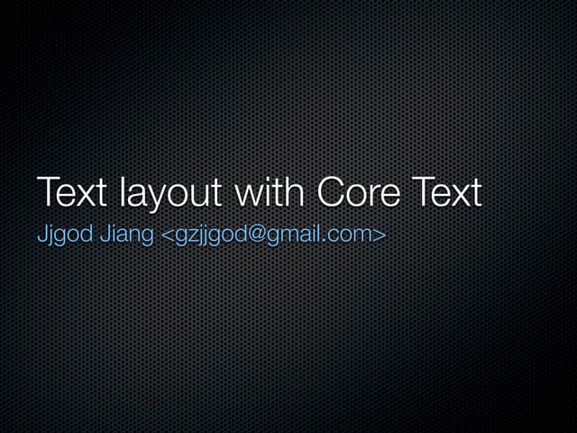Text Layout With Core Text