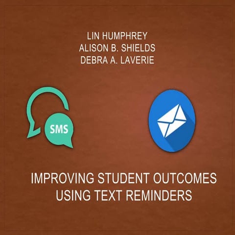 SMS Reminders and Improvement of Course Outcomes