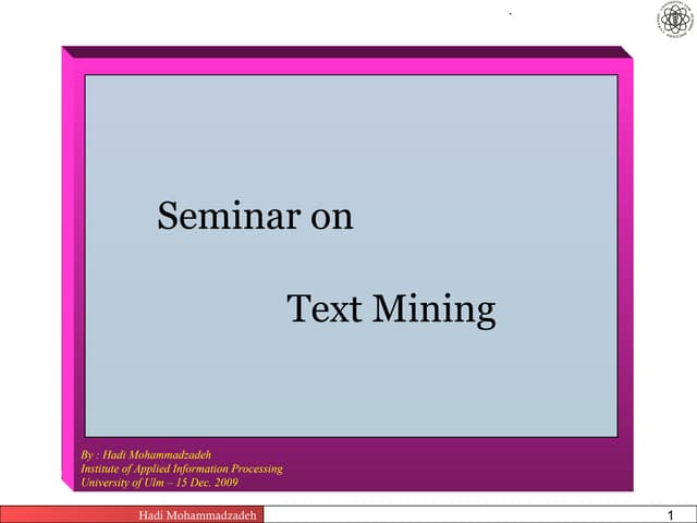 Text mining, By Hadi Mohammadzadeh