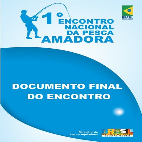 1 º ENCONTRO NACIONAL DE PESCA  AMADORA ?