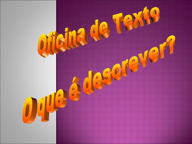 Texto descritivo 6 ano