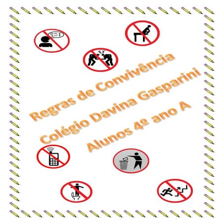 Texto regras de convivência de todos os alunos 4º ano a