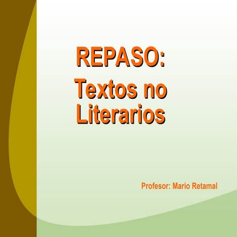 TEXTOS NO LITERARIOS   7MO BASICO U0.ppt