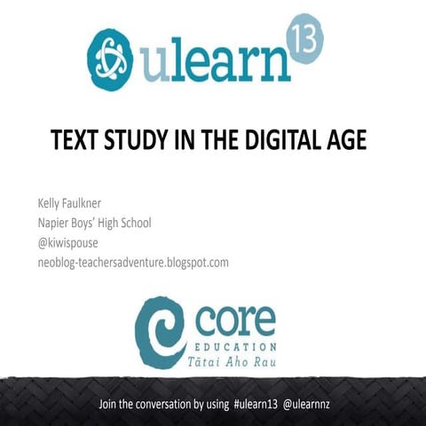 Text Study in the Digital Age #ulearn13