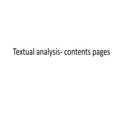 Textual analysis  contents pages