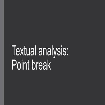 Textual analysis   point break