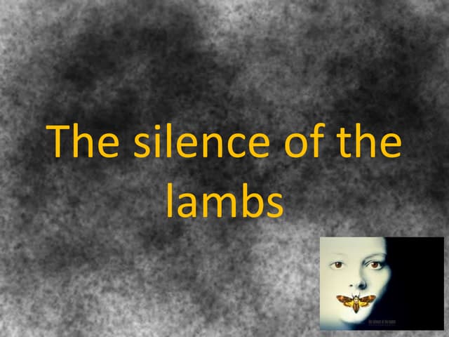 silence of the lambs