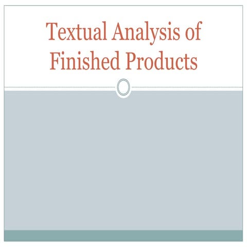 Textual analysis of finished products