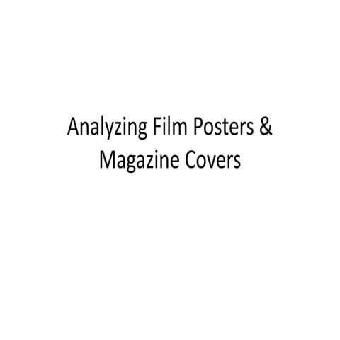 Textual analysis of poster and magazine cover