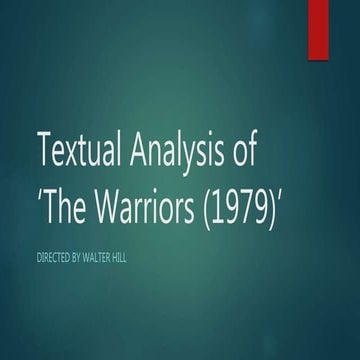 Textual analysis of ‘the warriors’