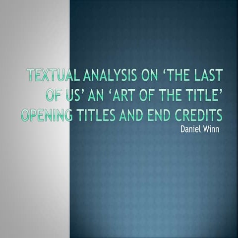 Textual analysis on 'the last of us'