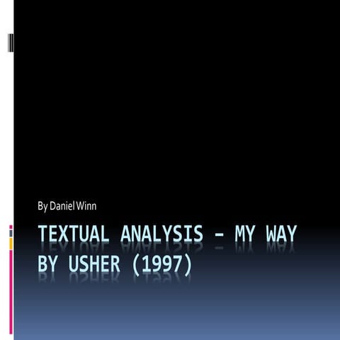 Textual analysis - My Way by Usher