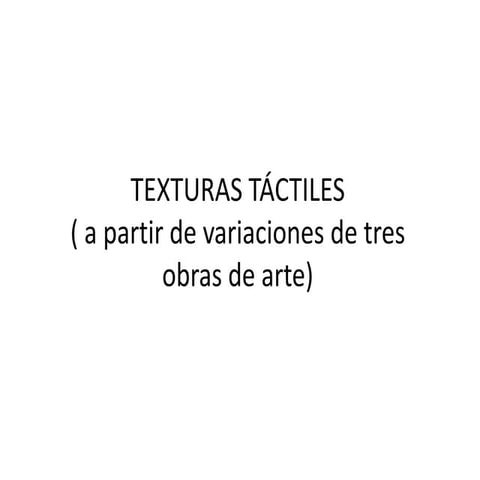 Texturas táctiles