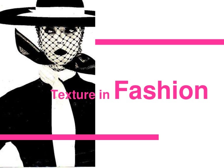 Texture in fashion