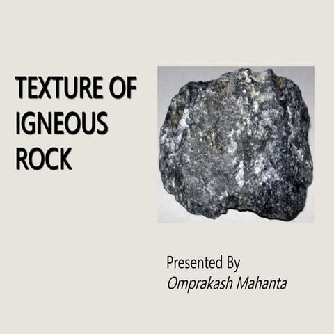 TEXTURE OF IGNE-WPS Office.pptx