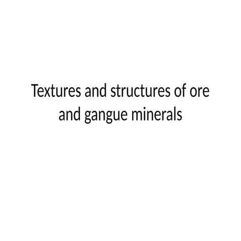 Lecture 10 textures of ore deposits and associated features | PDF