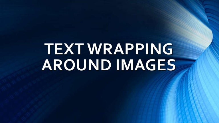 How to wrap text around images