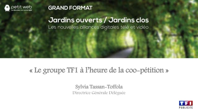 Grand Format "Jardins Ouverts, Jardins Clos" du 28/02/2017 - Présentation TF1 Publicité