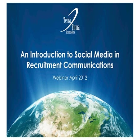 TFA Webinar 17 4 2012 social media in recruiting