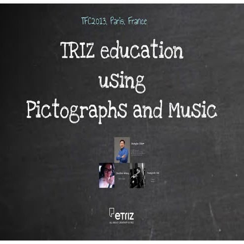TRIZ education using Pictographs and Music