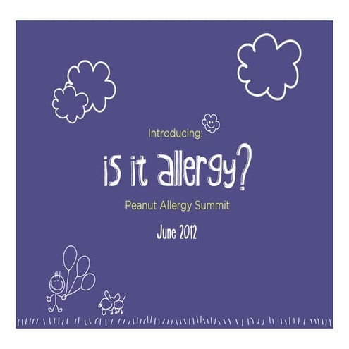Is It Allergy? Peanut Allergy Summit