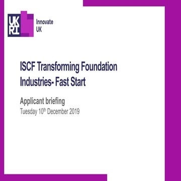 WEBINAR: ISCF transforming foundation industries: fast start projects - Compe...