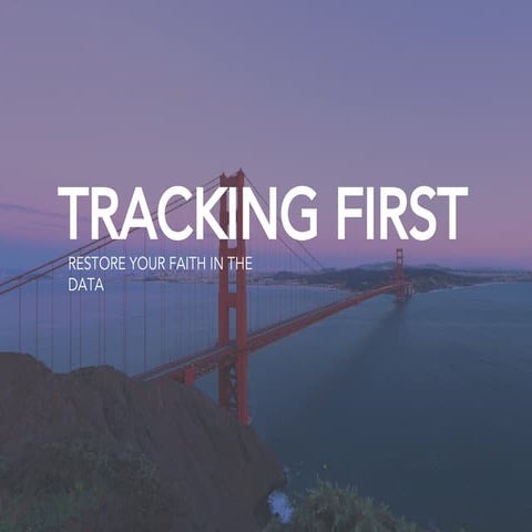 Tracking First Introduction