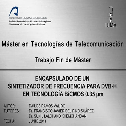 Encapsulado de un Sintetizador de Frecuencia para DVB-H en Tecnología BiCMOS ...