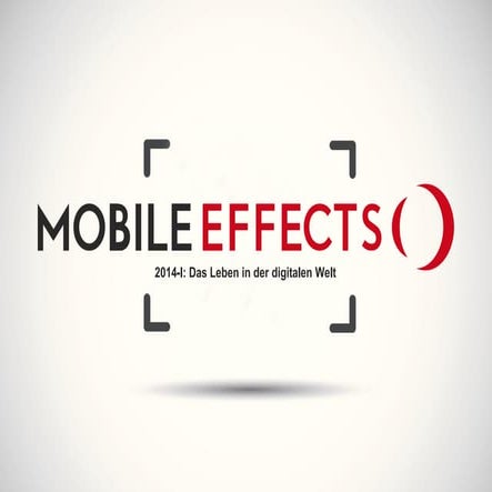 FORAG - Mobile Effects 2014-1 - Das Leben in der digitalen Welt