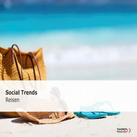FORAG - Social Trends 2013 - Reisen