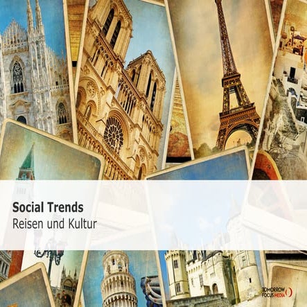 FORAG - Social Trends 2014 - Reisen & Kultur