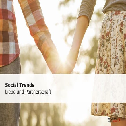 FORAG - Social Trends - Liebe und Partnerschaft